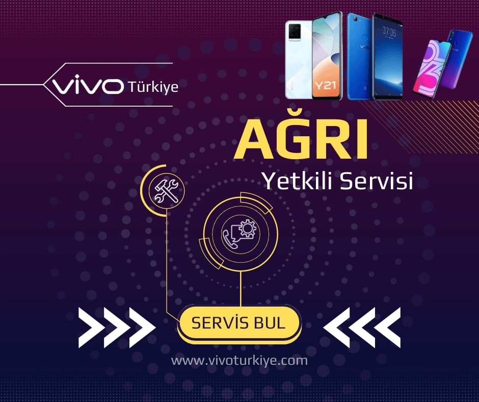 Vivo Ağrı Teknik Servisi
