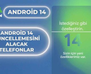 Android 14 Güncellemesini Alacak Telefonlar ve Yenilikleri