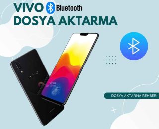 Vivo Bluetooth ile Dosya Gönderme