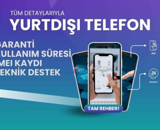 Yurtdışı Telefon Kullanım Süresi: Tam Rehber