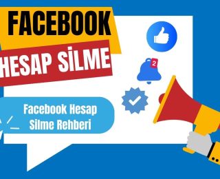 Facebook Hesap Silme: Kalıcı Olarak Facebook Hesabınızı Nasıl Kapatabilirsiniz?