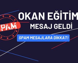 Okan Eğitim Mesaj Geldi