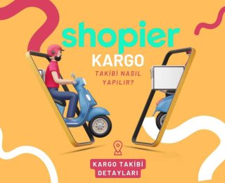 Shopier Kargo Takibi Nasıl Yapılır?