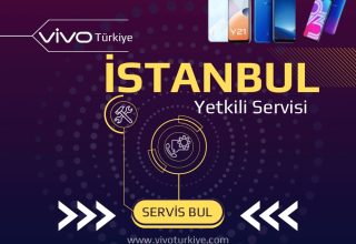 Vivo İstanbul Yetkili Servisi ve Tamir Hizmetleri