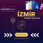 Vivo İzmir Yetkili Servisi ve Tamir Hizmetleri