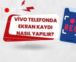 Vivo Telefonda Ekran Kaydı Nasıl Yapılır?