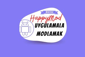 HappyMod: Android Uygulamalarını Modlamak için Ücretsiz Bir Platform
