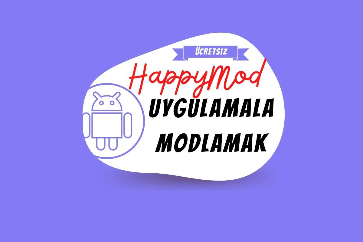 HappyMod: Android Uygulamalarını Modlamak için Ücretsiz Bir Platform