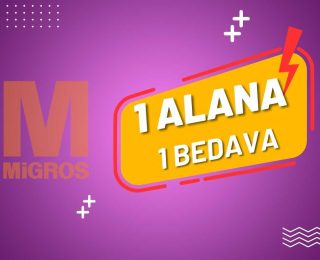 Migros Bir Alana Bir Bedava Kampanyası