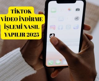 Tiktok Video İndirme İşlemi Nasıl Yapılır? İşte Yöntemi