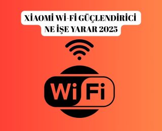 Xiaomi Wi-Fi Güçlendirici Ne İşe Yarar?